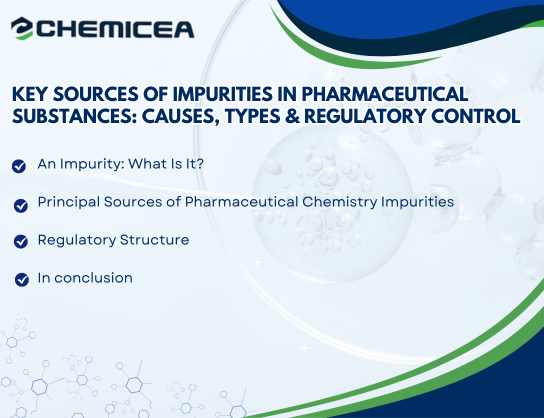 Key Sources of Impurities in Pharmaceutical Substances