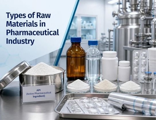 Types of Raw Materials in Pharmaceutical Industry